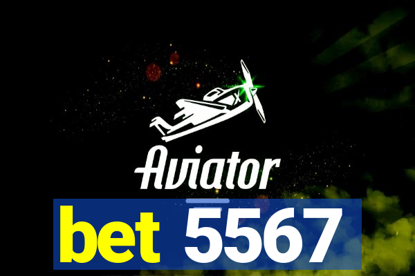 bet 5567